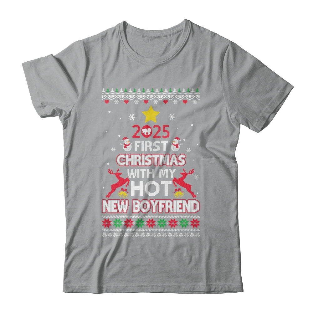 2025 First Christmas With My Hot New Boyfriend Ugly Shirt & Sweatshirt | teecentury