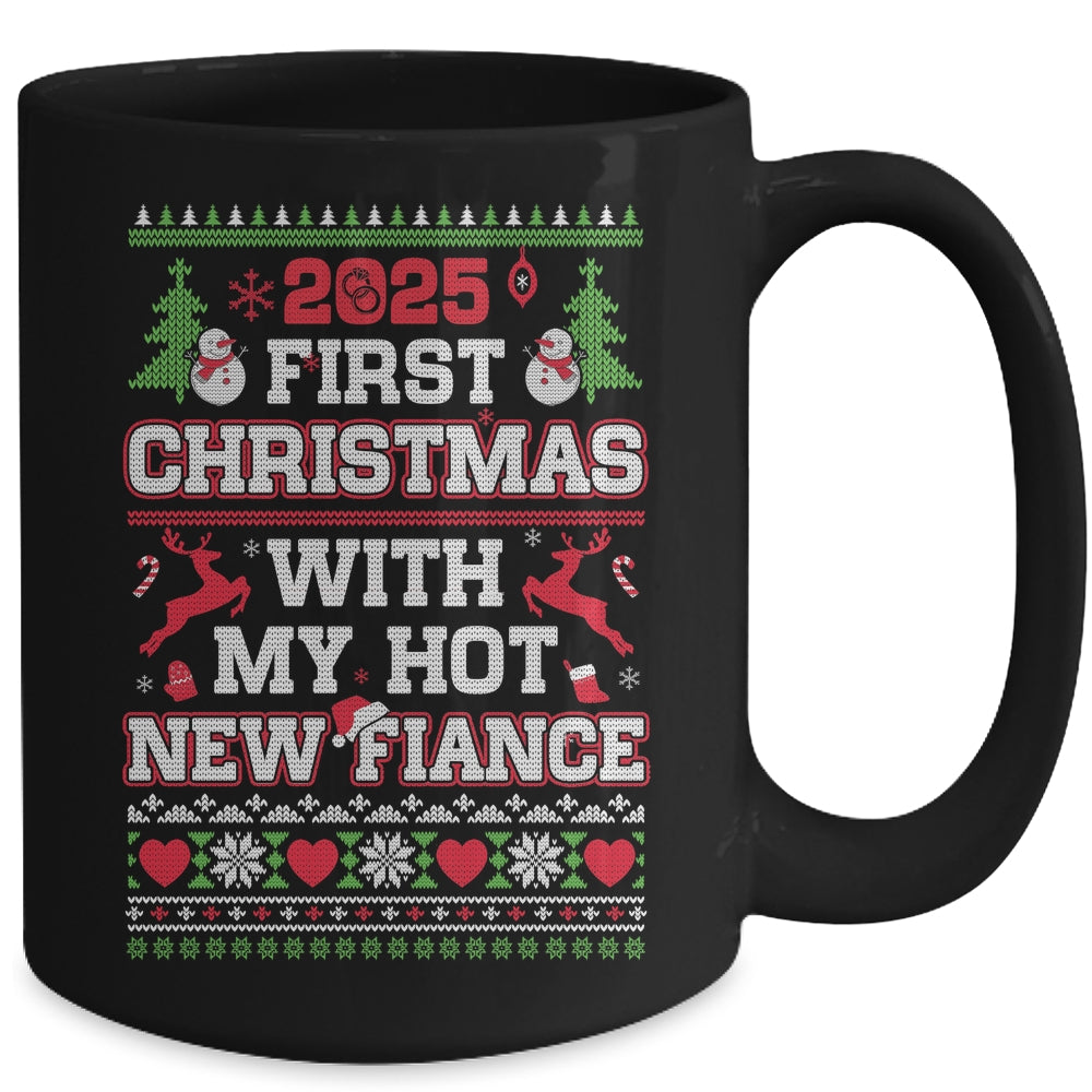 2025 First Christmas With My Hot New Fiance Mug | teecentury