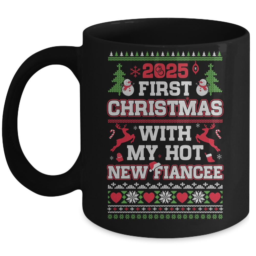 2025 First Christmas With My Hot New Fiancee Mug | teecentury