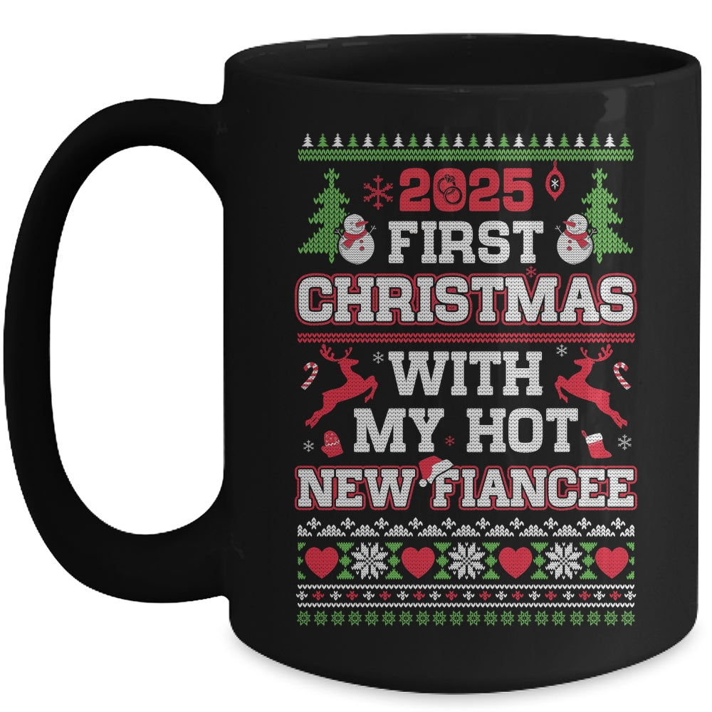 2025 First Christmas With My Hot New Fiancee Mug | teecentury