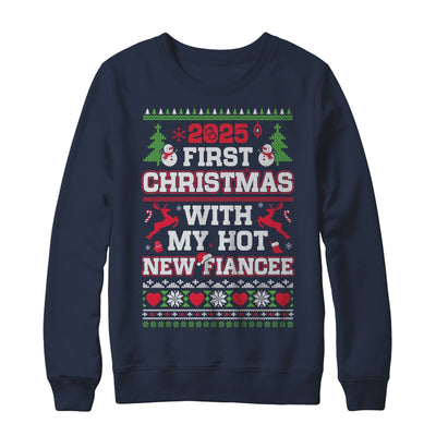 2025 First Christmas With My Hot New Fiancee Shirt & Sweatshirt | teecentury
