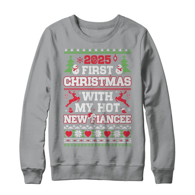 2025 First Christmas With My Hot New Fiancee Shirt & Sweatshirt | teecentury