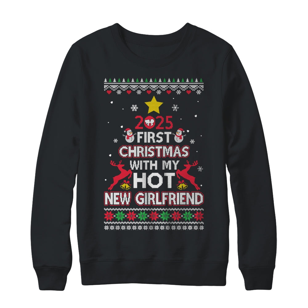 2025 First Christmas With My Hot New Girlfriend Ugly Shirt & Sweatshirt | teecentury