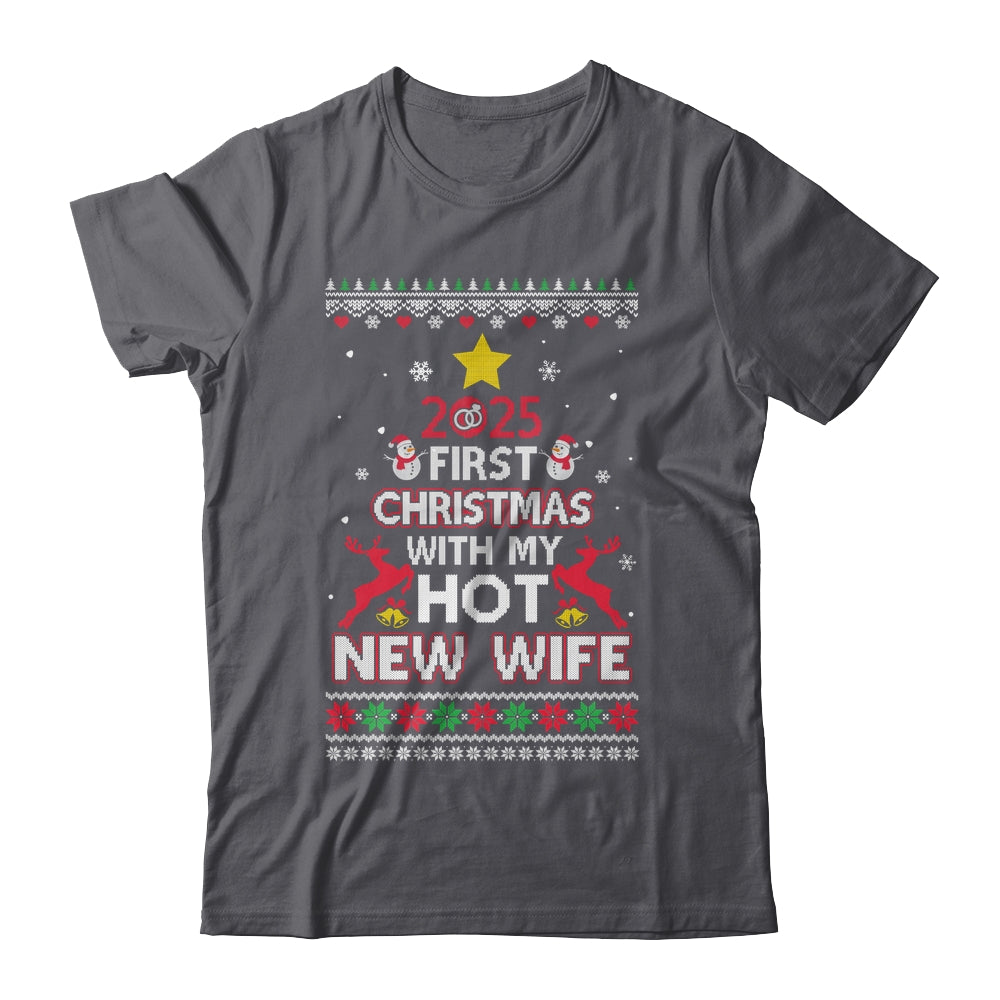 2025 First Christmas With My Hot New Wife Ugly Shirt & Sweatshirt | teecentury