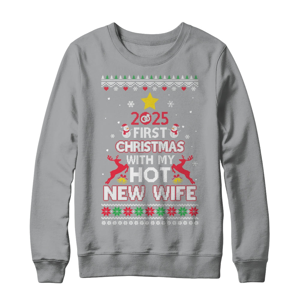 2025 First Christmas With My Hot New Wife Ugly Shirt & Sweatshirt | teecentury