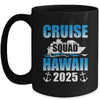 2025 Hawaiian Cruise Squad Hawaii Cruise Family Matching Mug | teecentury