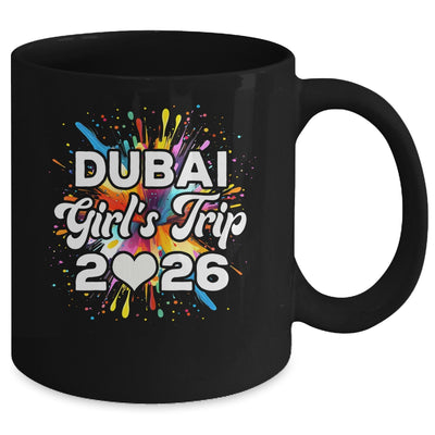2026 Dubai Girls Trip Travel Vacation Bestie Friend Women Mug | teecentury