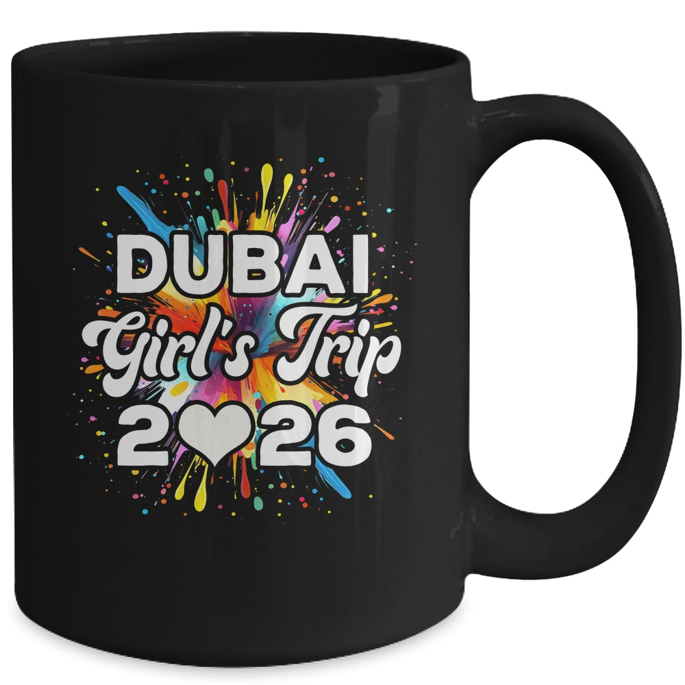 2026 Dubai Girls Trip Travel Vacation Bestie Friend Women Mug | teecentury