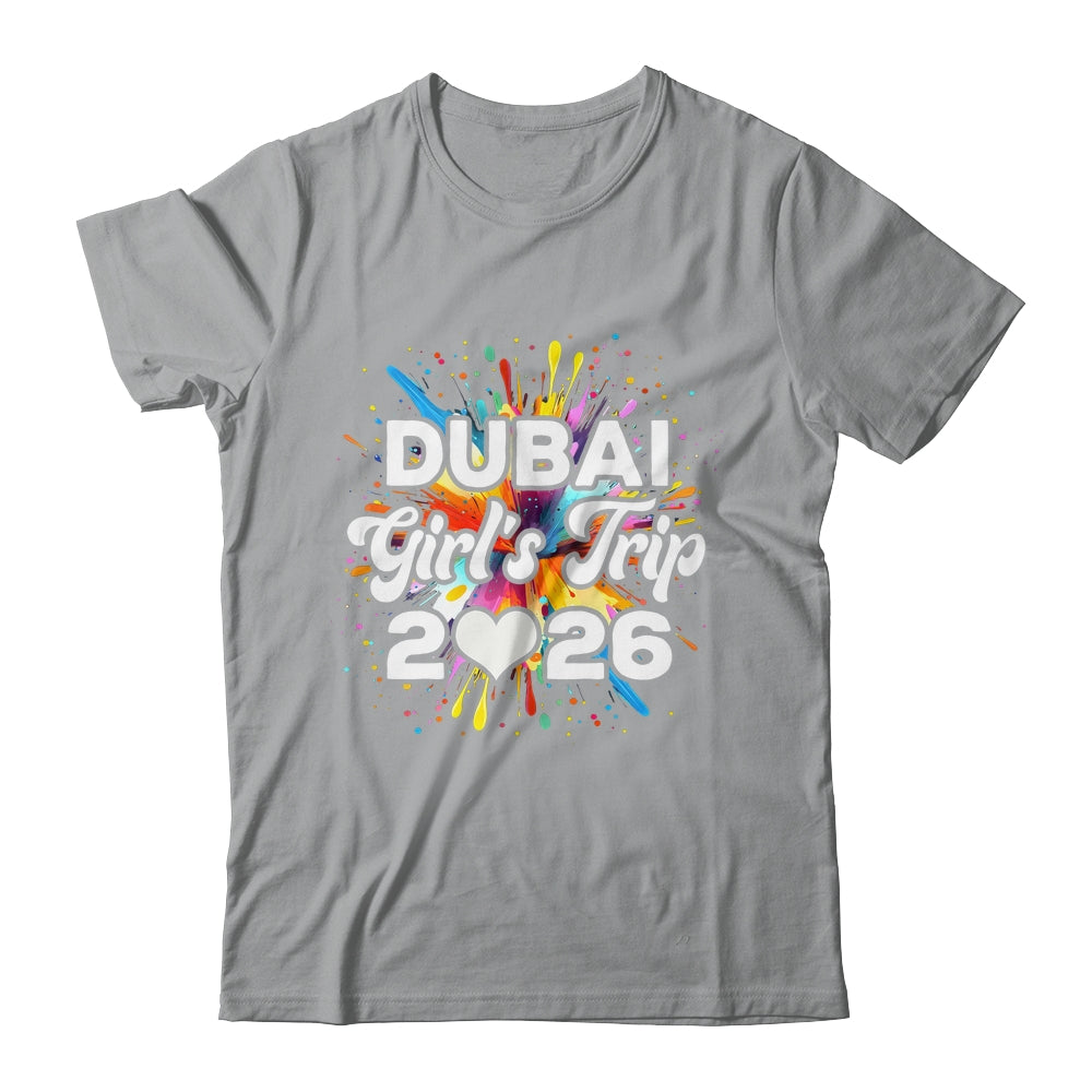 2026 Dubai Girls Trip Travel Vacation Bestie Friend Women Shirt & Tank Top | teecentury