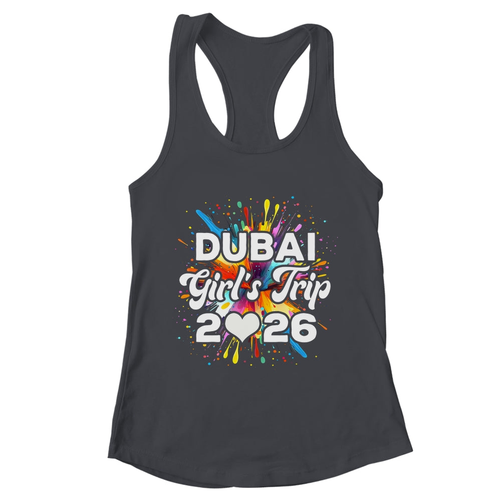 2026 Dubai Girls Trip Travel Vacation Bestie Friend Women Shirt & Tank Top | teecentury