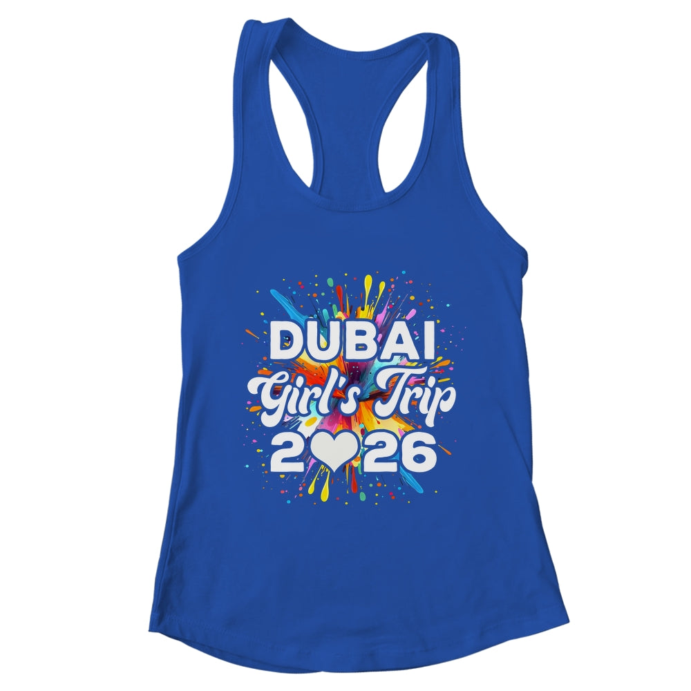 2026 Dubai Girls Trip Travel Vacation Bestie Friend Women Shirt & Tank Top | teecentury