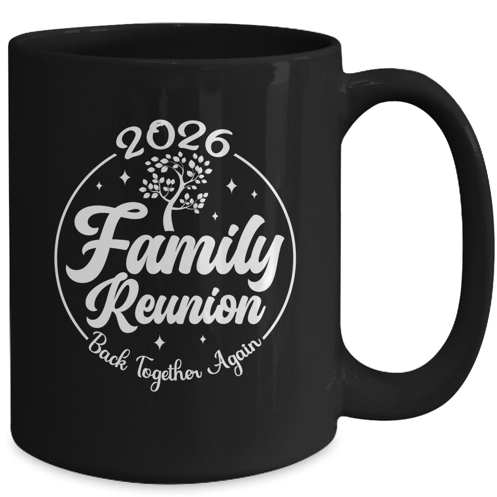 2026 Family Reunion Back Together Again Reunion Matching Mug | teecentury
