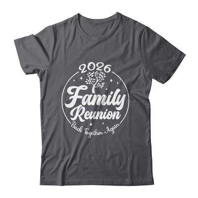 2026 Family Reunion Back Together Again Reunion Matching Shirt & Tank Top | teecentury