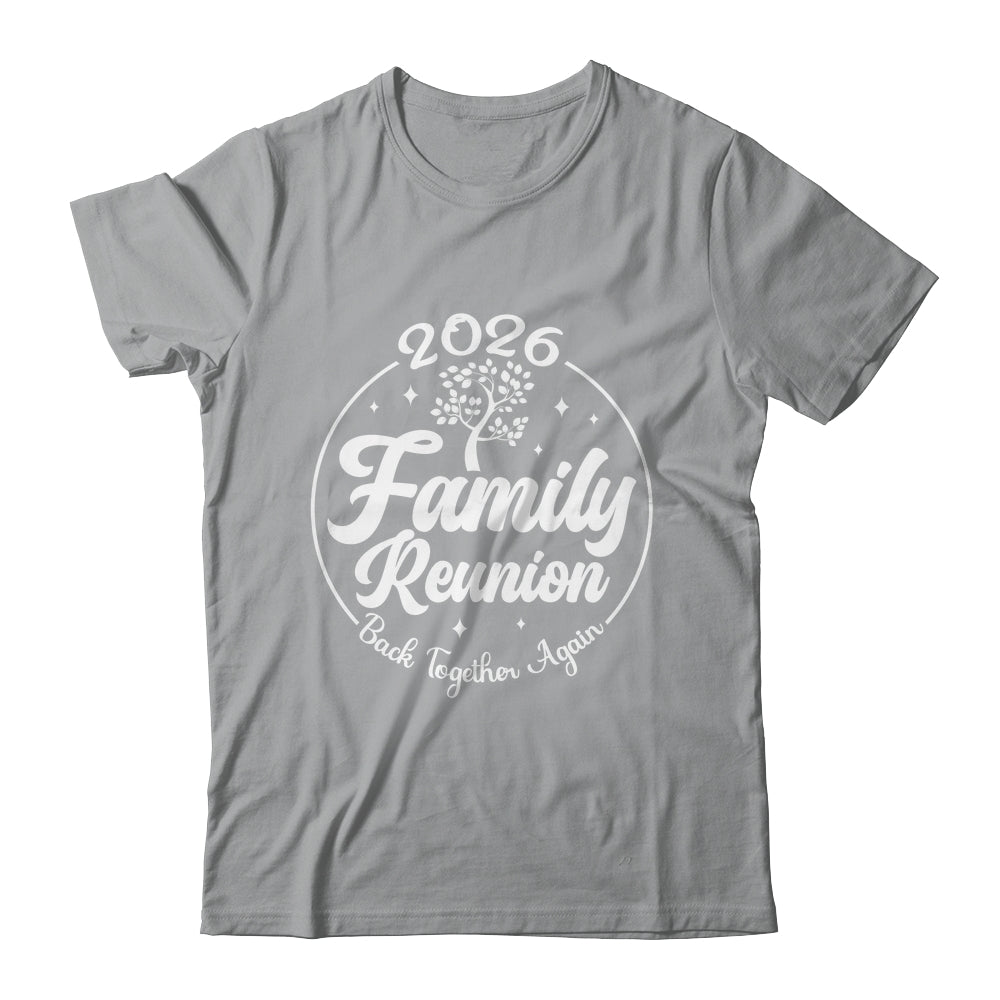 2026 Family Reunion Back Together Again Reunion Matching Shirt & Tank Top | teecentury
