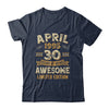 30 Years Awesome Vintage April 1995 30th Birthday Shirt & Hoodie | teecentury
