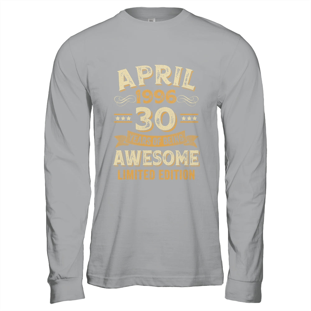30 Years Awesome Vintage April 1996 30th Birthday Shirt & Hoodie | teecentury