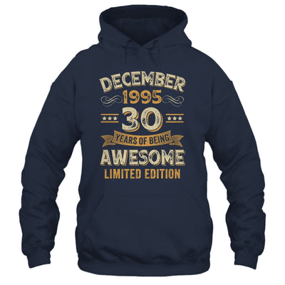 30 Years Awesome Vintage December 1995 30th Birthday Shirt & Hoodie | teecentury