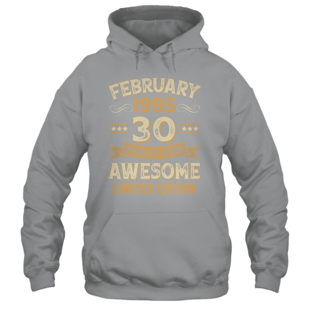 30 Years Awesome Vintage February 1995 30th Birthday Shirt & Hoodie | teecentury