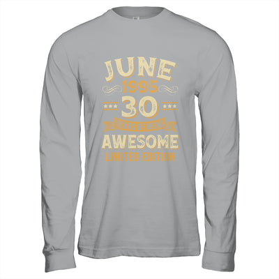 30 Years Awesome Vintage June 1995 30th Birthday Shirt & Hoodie | teecentury