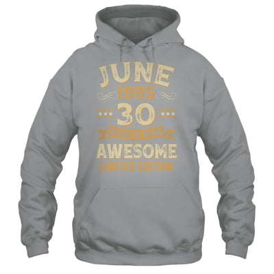 30 Years Awesome Vintage June 1995 30th Birthday Shirt & Hoodie | teecentury