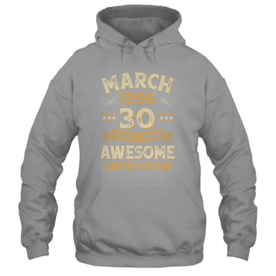 30 Years Awesome Vintage March 1996 30th Birthday Shirt & Hoodie | teecentury
