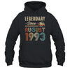 30 Years Old Legendary Since August 1993 30th Birthday Shirt & Hoodie | teecentury
