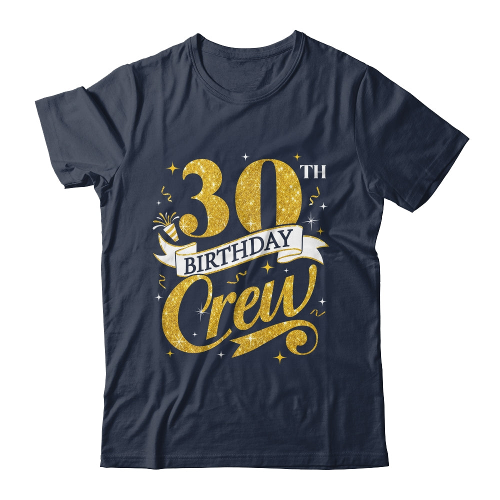 30th Birthday Crew 30th Bday Party Squad Friends Crown Funny Shirt & Tank Top | teecentury