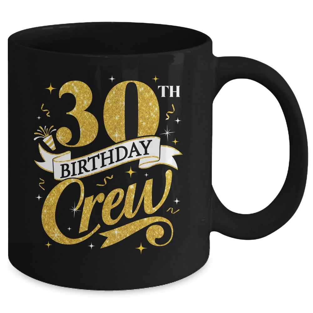 30th Birthday Crew 30th Bday Party Squad Friends Crown Funny Mug | teecentury