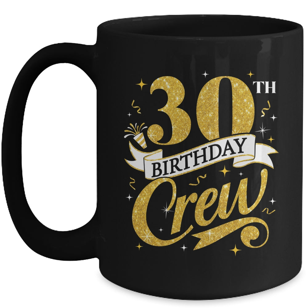 30th Birthday Crew 30th Bday Party Squad Friends Crown Funny Mug | teecentury