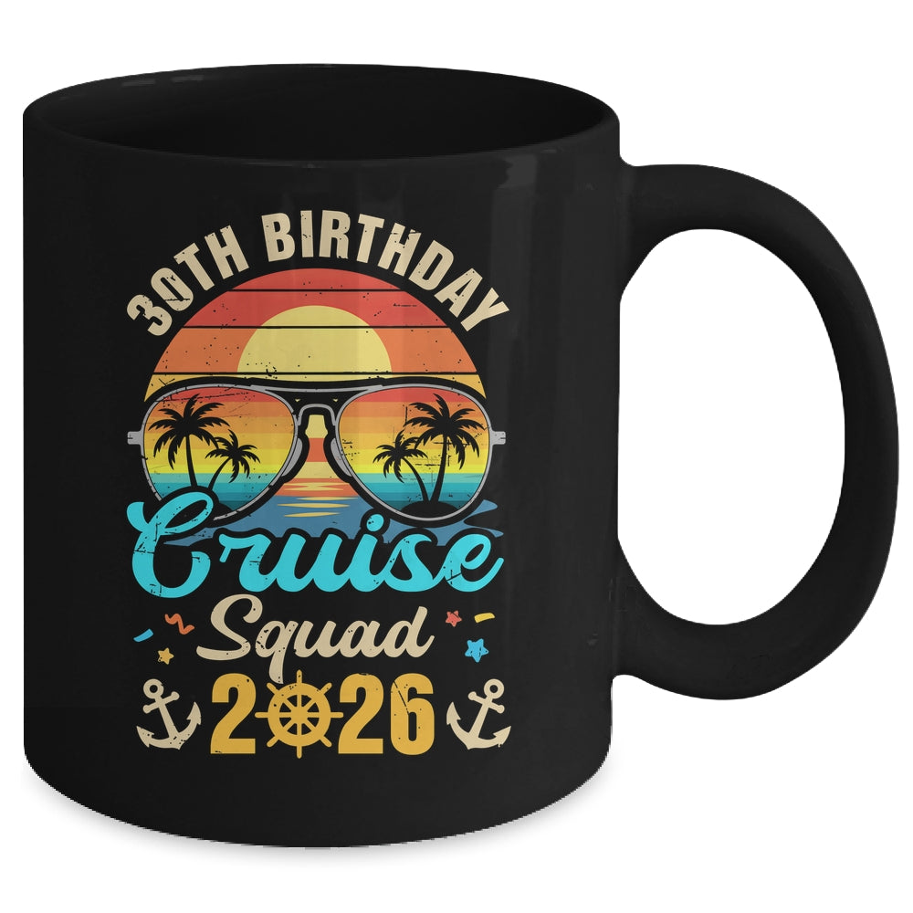 30th Birthday Cruise Squad 2026 Matching Party Vacation Mug | teecentury
