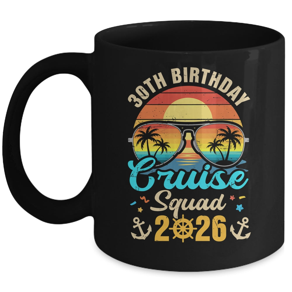 30th Birthday Cruise Squad 2026 Matching Party Vacation Mug | teecentury
