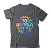 30th Birthday Trip Men Women Family 30 Years Old Birthday Shirt & Tank Top | teecentury