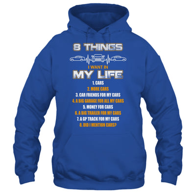 08 Things I Want In My Life Car Drift T-Shirt & Hoodie | Teecentury.com