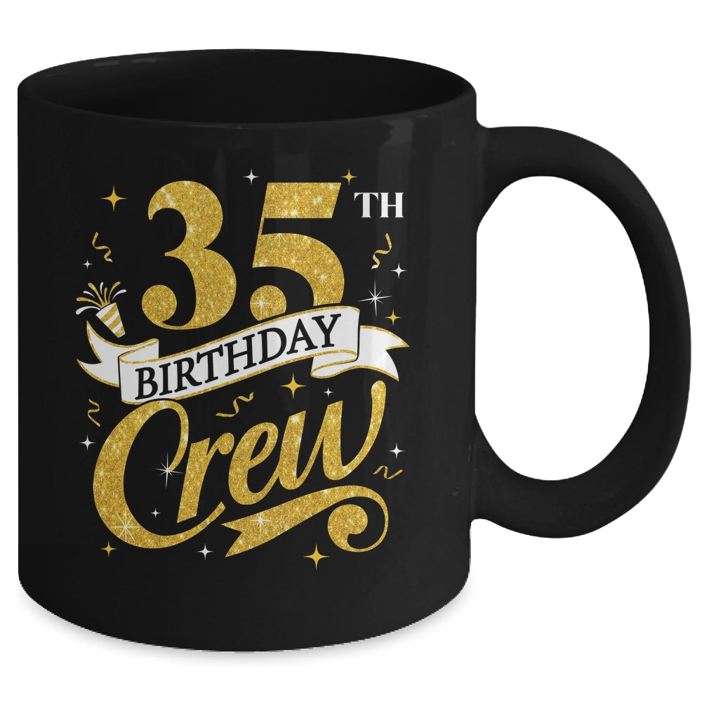 35th Birthday Crew 35th Bday Party Squad Friends Crown Funny Mug | teecentury