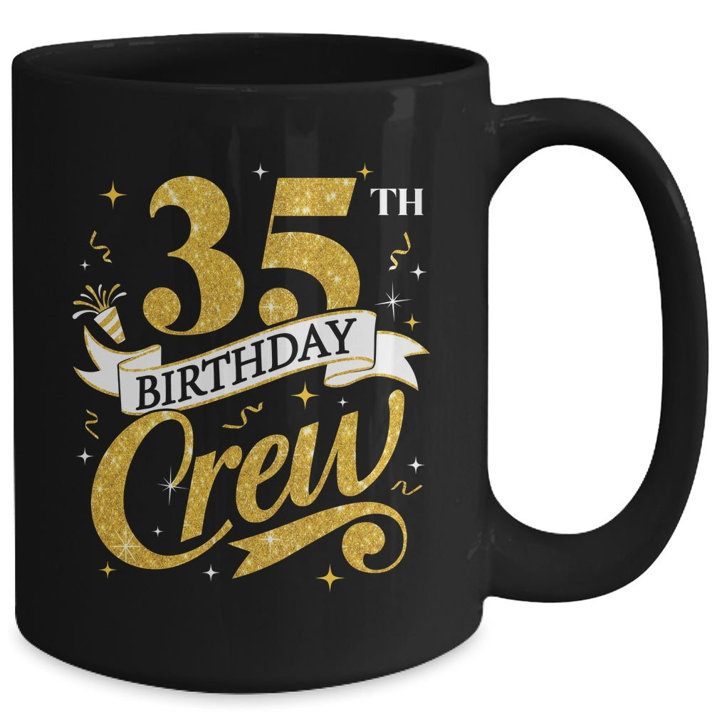 35th Birthday Crew 35th Bday Party Squad Friends Crown Funny Mug | teecentury