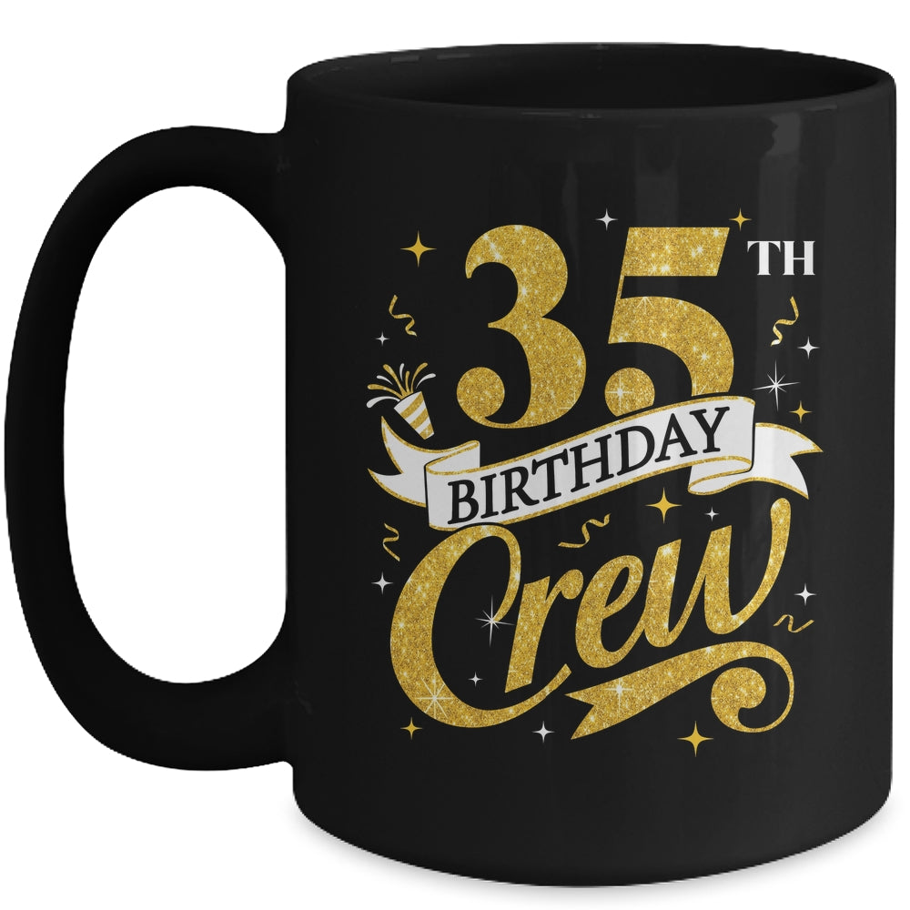 35th Birthday Crew 35th Bday Party Squad Friends Crown Funny Mug | teecentury