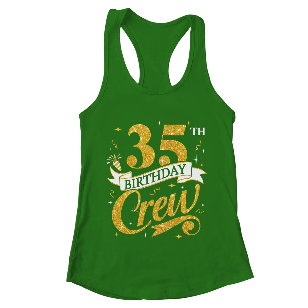 35th Birthday Crew 35th Bday Party Squad Friends Crown Funny Shirt & Tank Top | teecentury