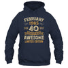 40 Years Awesome Vintage February 1985 40th Birthday Shirt & Hoodie | teecentury