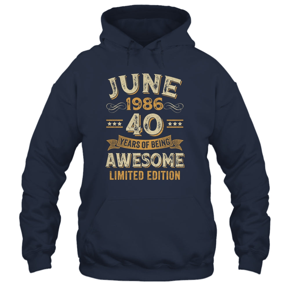 40 Years Awesome Vintage June 1986 40th Birthday Shirt & Hoodie | teecentury
