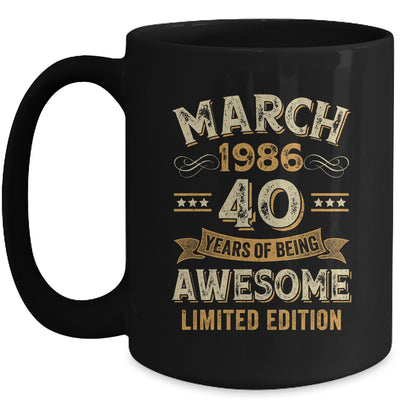 40 Years Awesome Vintage March 1986 40th Birthday Mug | teecentury