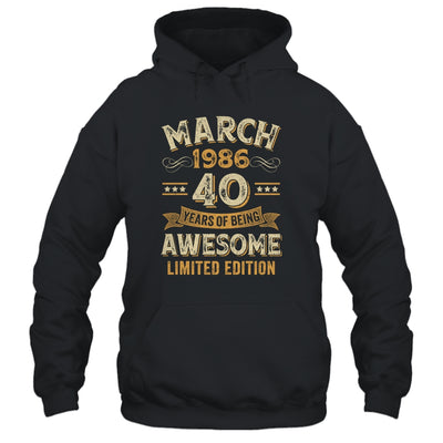 40 Years Awesome Vintage March 1986 40th Birthday Shirt & Hoodie | teecentury
