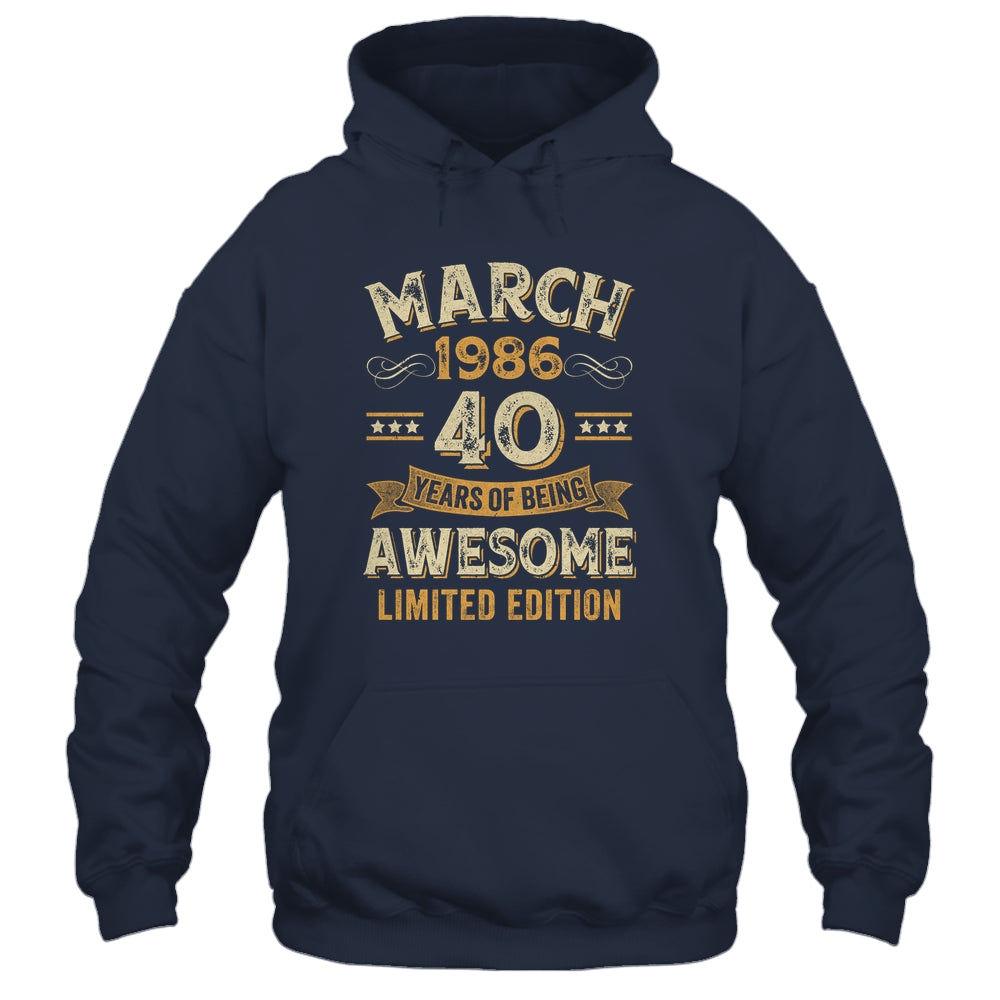 40 Years Awesome Vintage March 1986 40th Birthday Shirt & Hoodie | teecentury