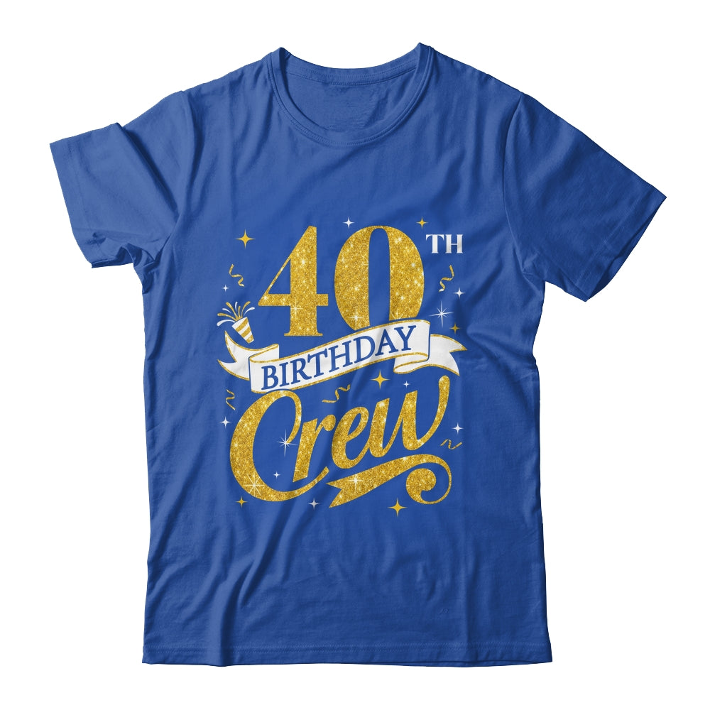 40th Birthday Crew 40th Bday Party Squad Friends Crown Funny Shirt & Tank Top | teecentury
