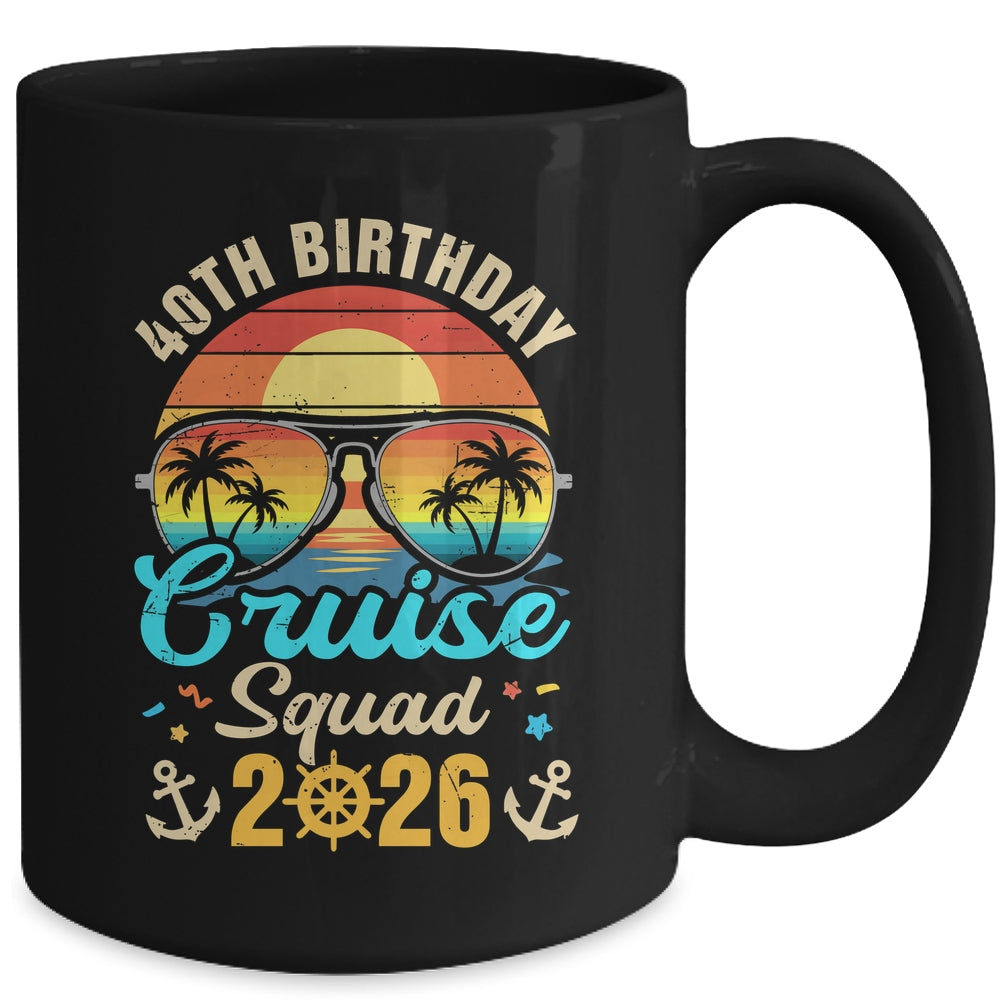 40th Birthday Cruise Squad 2026 Matching Party Vacation Mug | teecentury