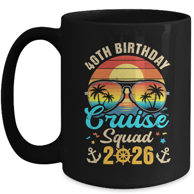 40th Birthday Cruise Squad 2026 Matching Party Vacation Mug | teecentury
