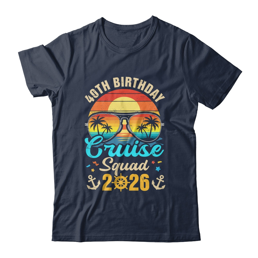 40th Birthday Cruise Squad 2026 Matching Party Vacation Shirt & Tank Top | teecentury