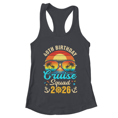 40th Birthday Cruise Squad 2026 Matching Party Vacation Shirt & Tank Top | teecentury