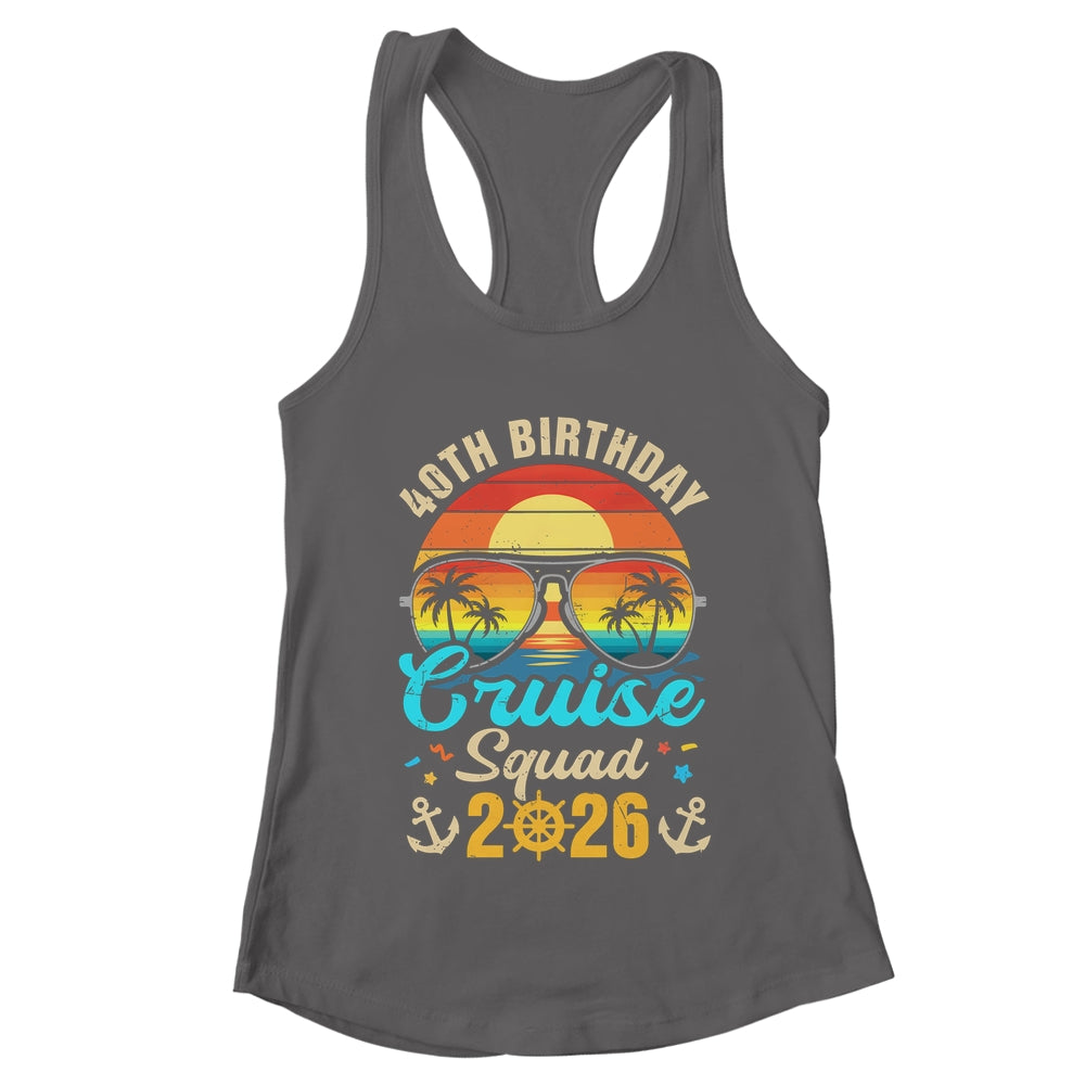 40th Birthday Cruise Squad 2026 Matching Party Vacation Shirt & Tank Top | teecentury