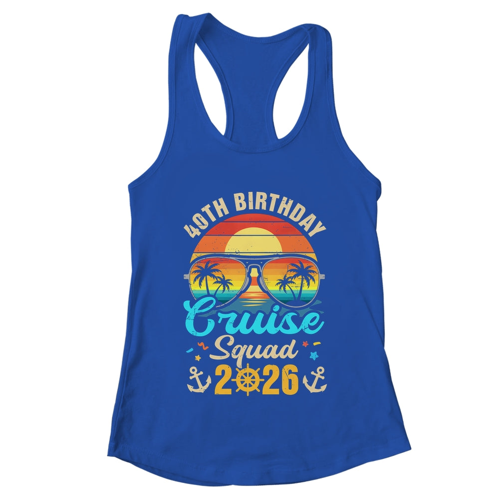 40th Birthday Cruise Squad 2026 Matching Party Vacation Shirt & Tank Top | teecentury