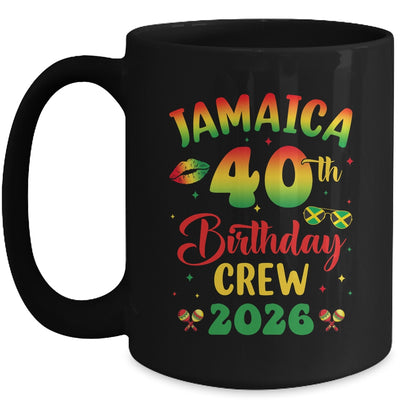 40th Birthday Girl Jamaica Birthday Crew Matching Group 2026 Mug | teecentury